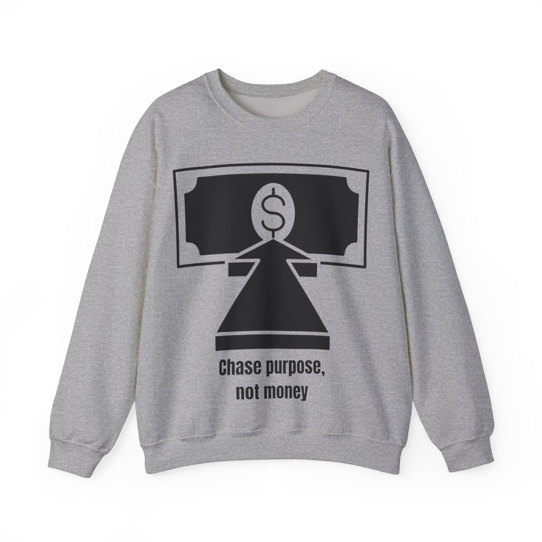 Chase Purpose Sweatshirt – Reichtum folgt Wirkung