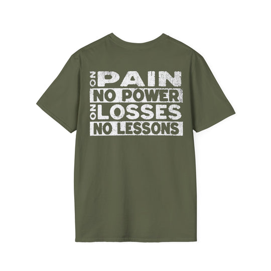 "No Pain, No Power – No Losses, No Lessons" Men's T-Shirt