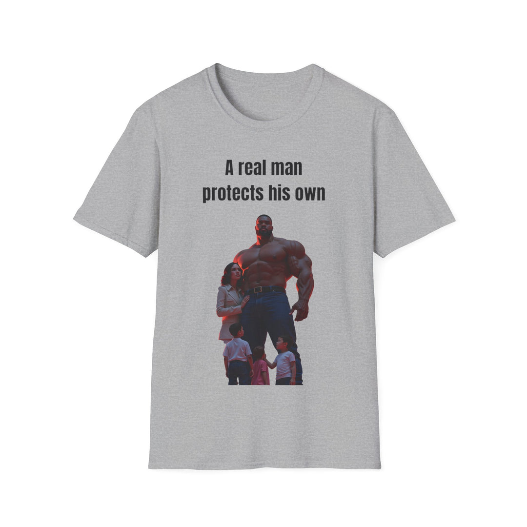 "A Real Man Protects His Own" – Men's T-Shirt