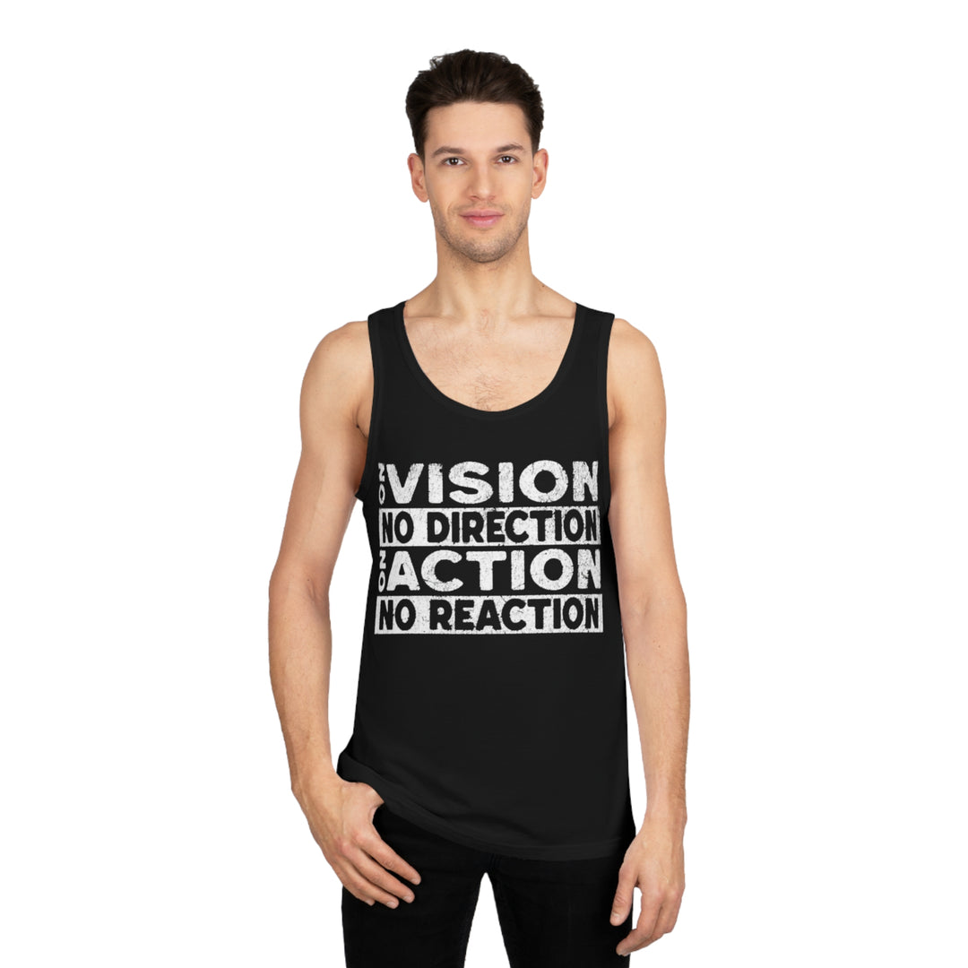 "No Vision, No Direction – No Action, No Reaction" Men's Tank Top