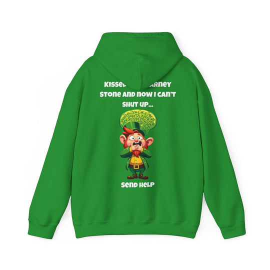 Kissed the Blarney Stone – Now I Can’t Shut Up Hoodie