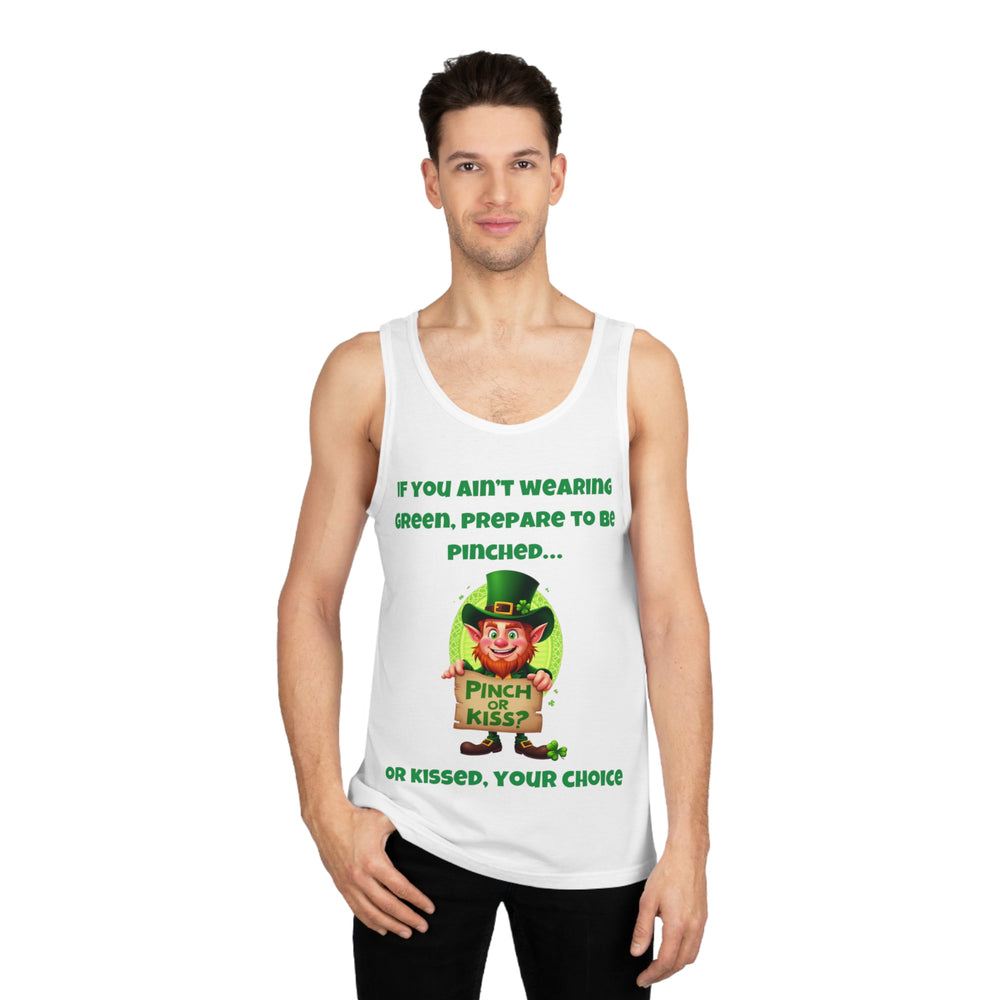 .Als je geen groen draagt, bereid je dan voor om geknepen te worden... of gekust - Tanktop