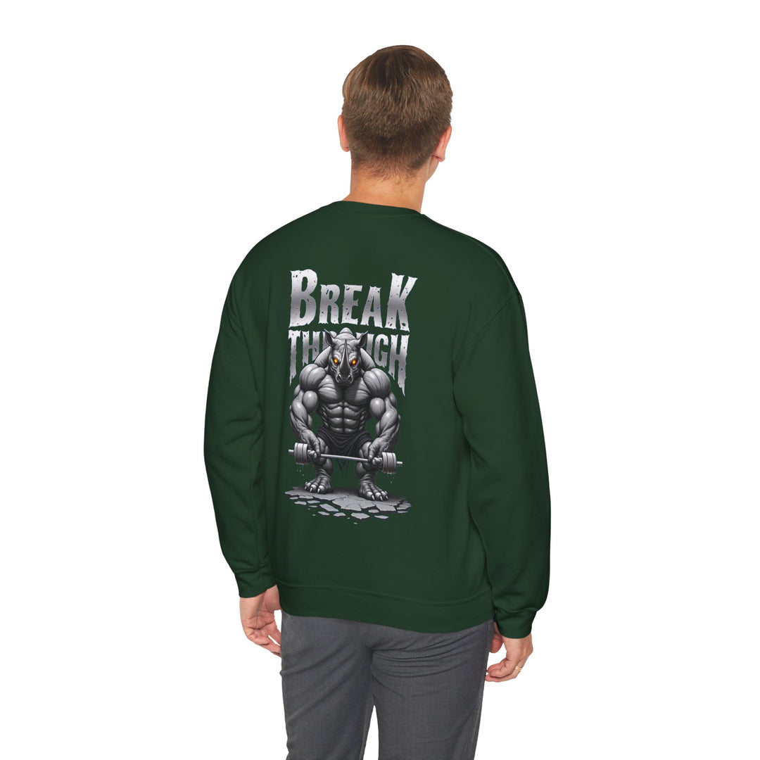 Break Through – Rhino Strength Sweatshirt