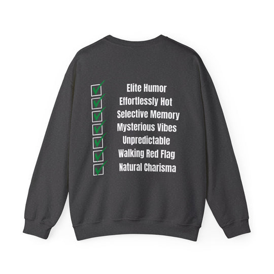 Waarom Ze Van Mij Houden? Sweatshirt – Onverklaarbaar Charisma