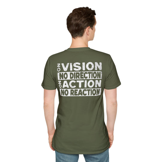 "No Vision, No Direction – No Action, No Reaction" Men's T-Shirt