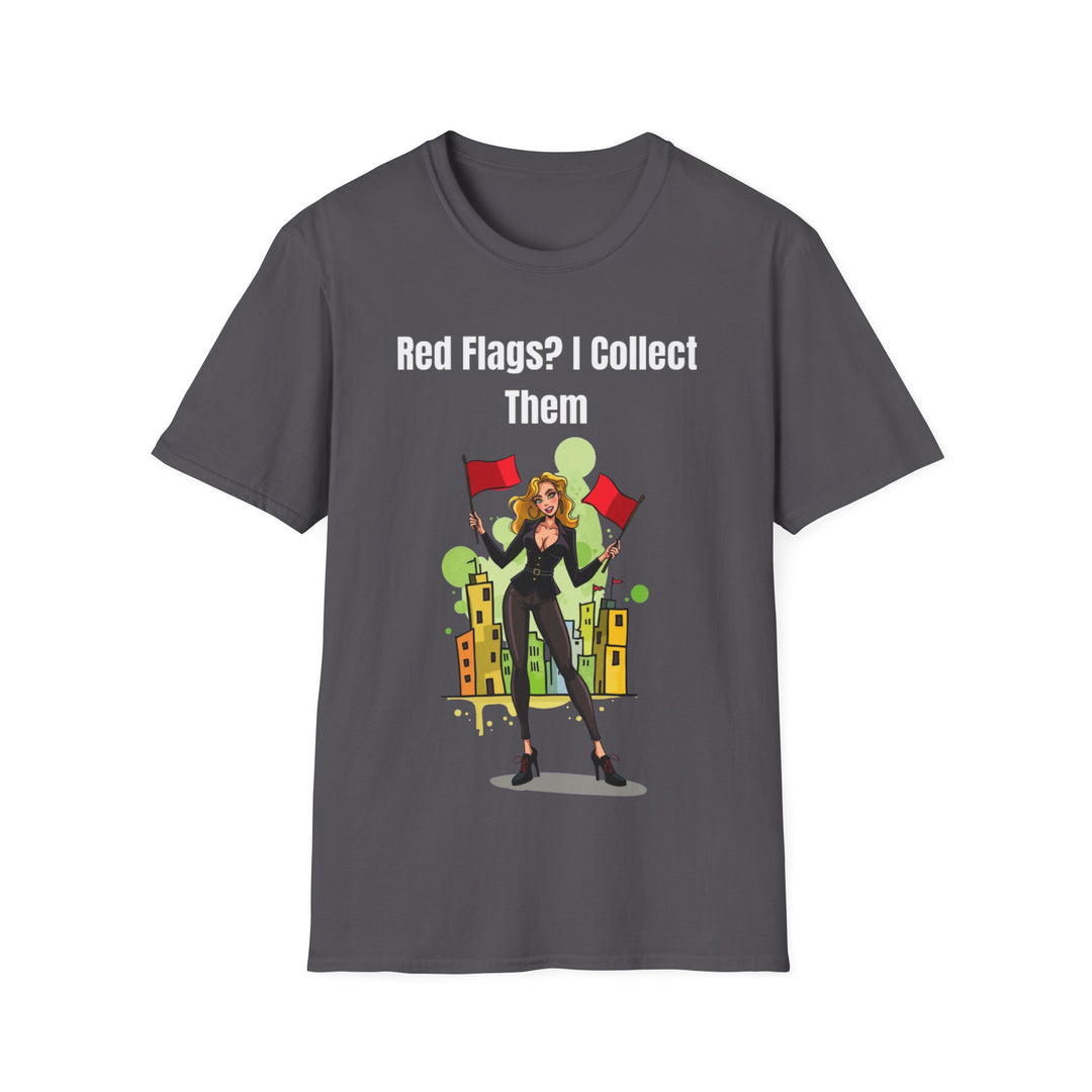 Red Flags? I Collect Them – Women’s Statement T-Shirt