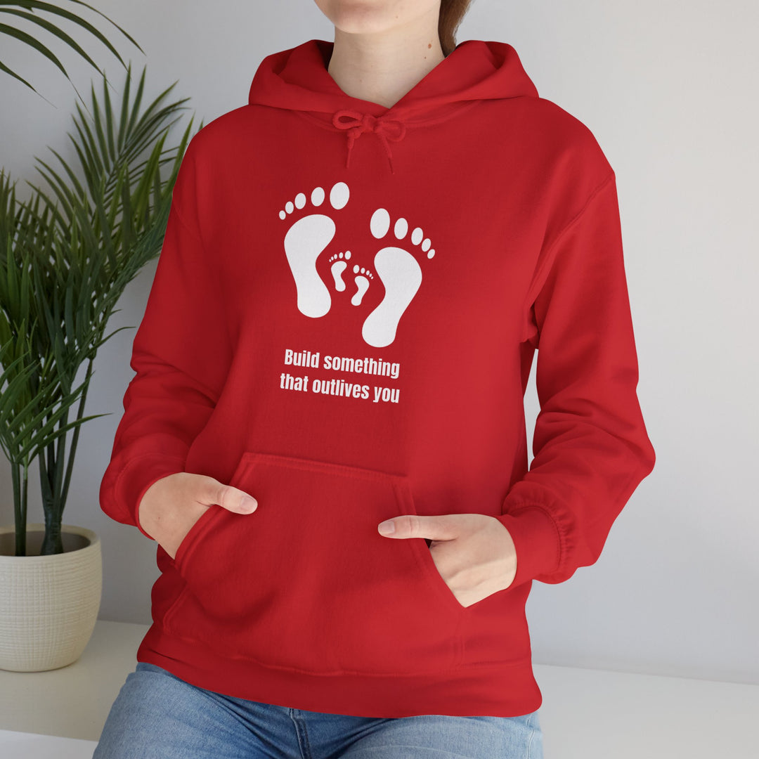 Bouw iets dat jou overleeft Hoodie – Laat een erfenis achter