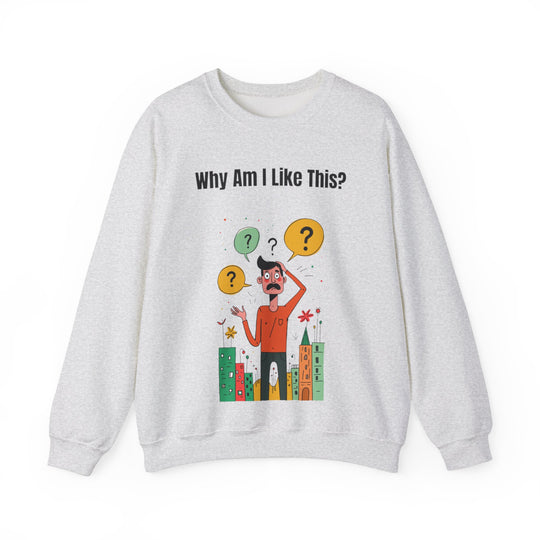 Warum bin ich so? – Herren Sweatshirt