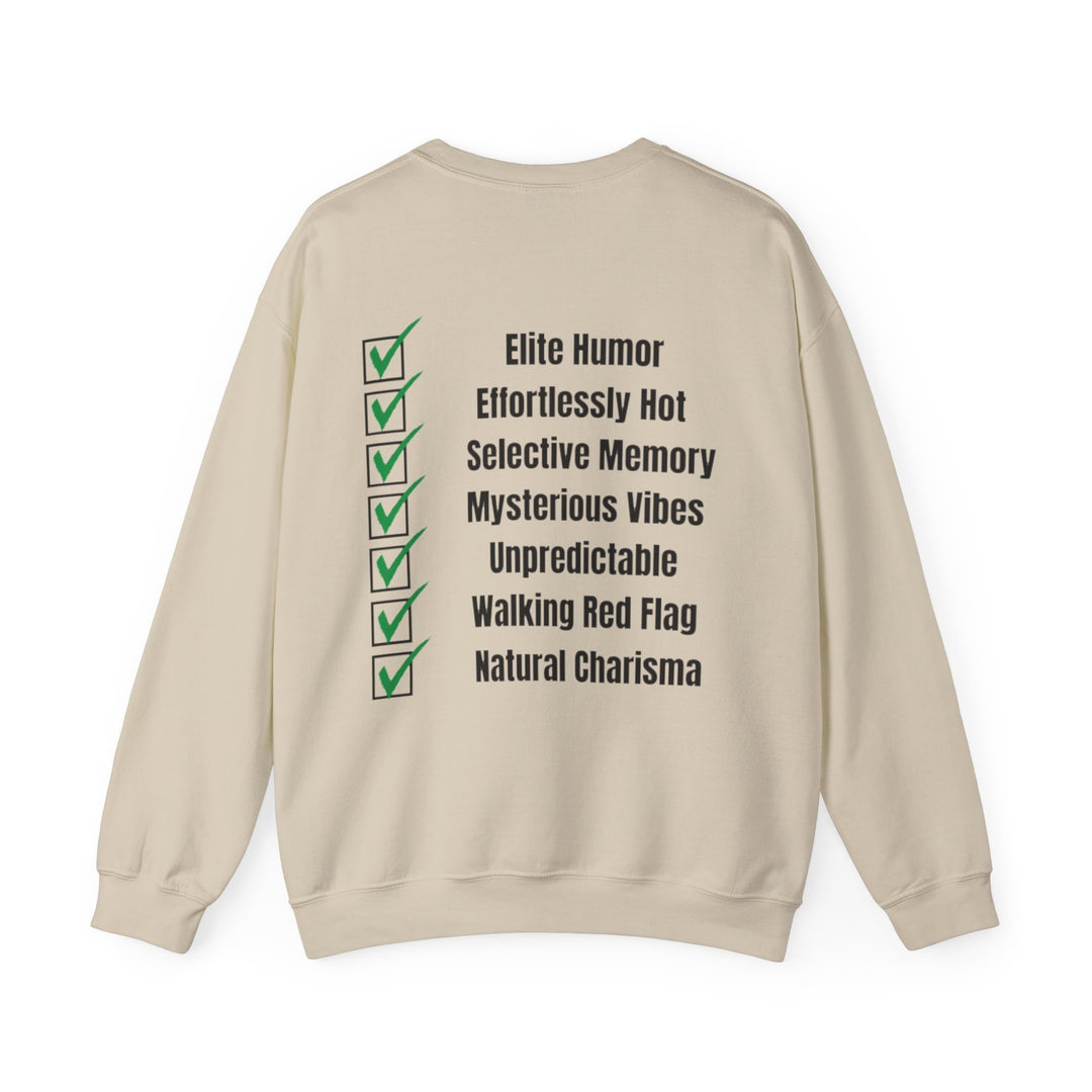 Waarom Ze Van Mij Houden? Sweatshirt – Onverklaarbaar Charisma