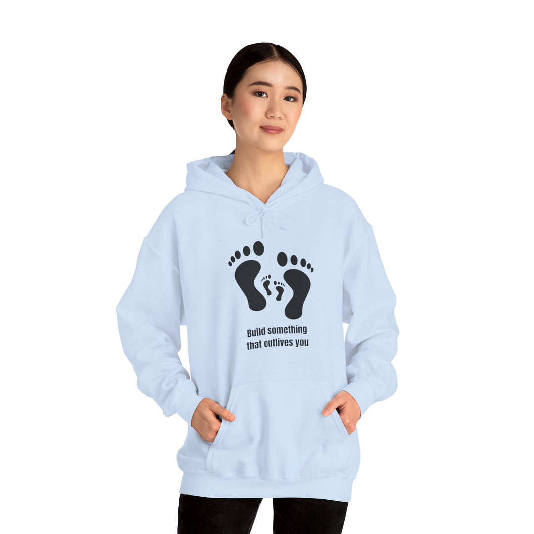 Bouw iets dat jou overleeft Hoodie – Laat een erfenis achter