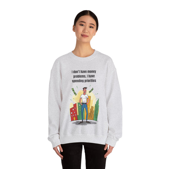 Spending Priorities – Men’s Sweatshirt