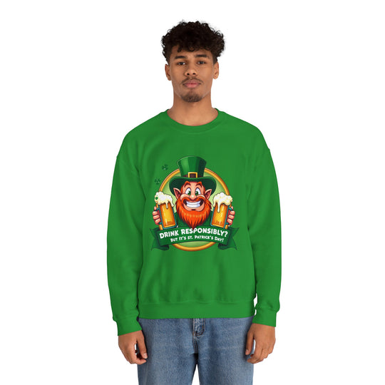 Sweatshirt „Trinken Sie verantwortungsvoll“ – St. Patrick's Day Edition