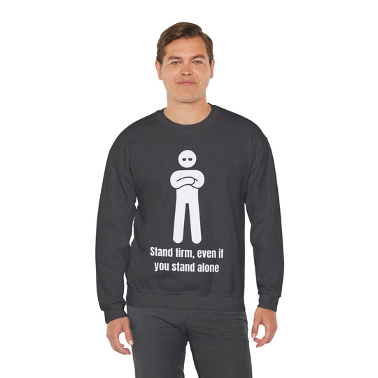 Stand Firm Sweatshirt – Kracht in eenzaamheid