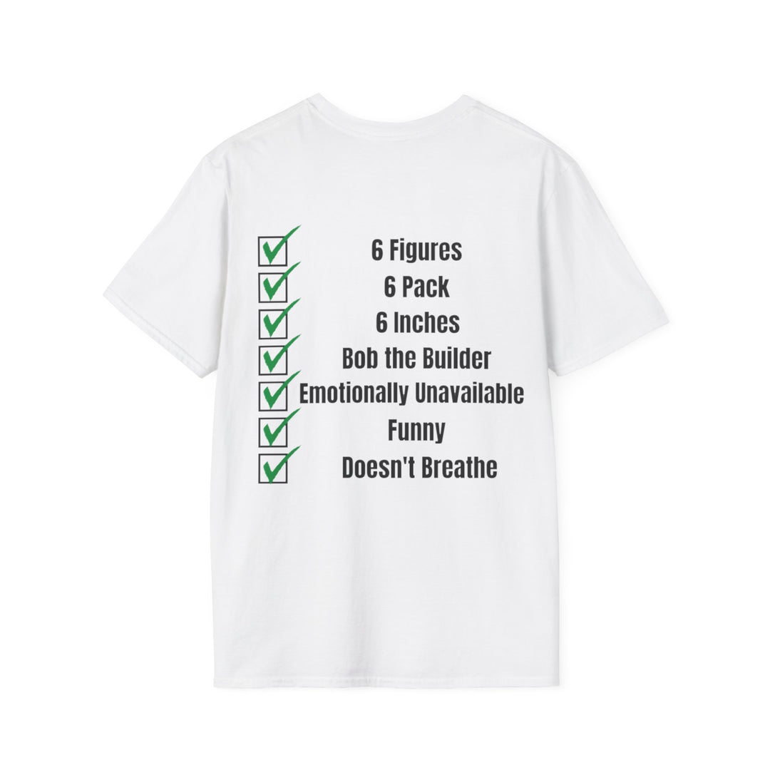 Not Asking for Much – Statement T-Shirt