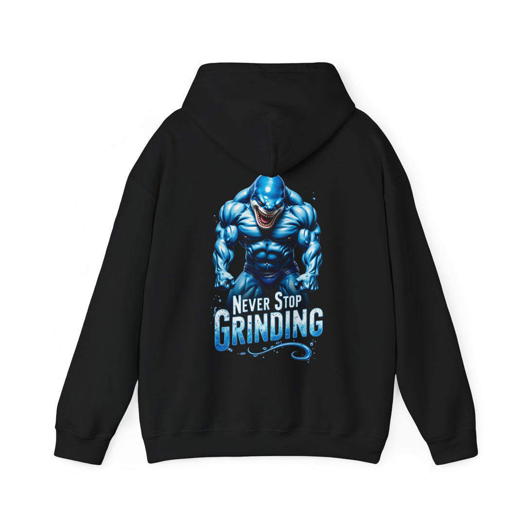 Never Stop Grinding – Shark Power Hoodie