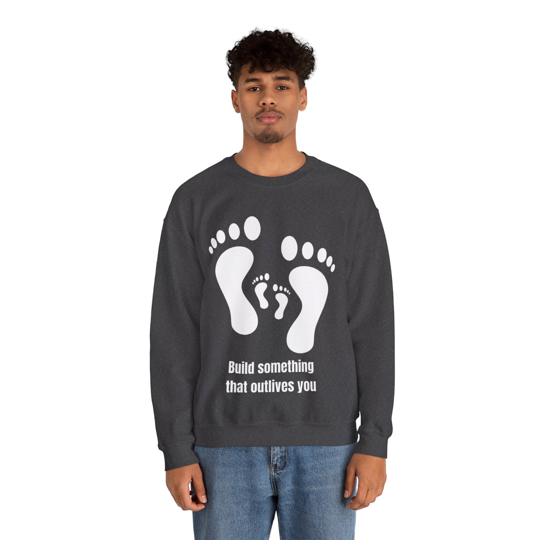 Bouw iets dat jou overleeft Sweatshirt – Legacy in Motion