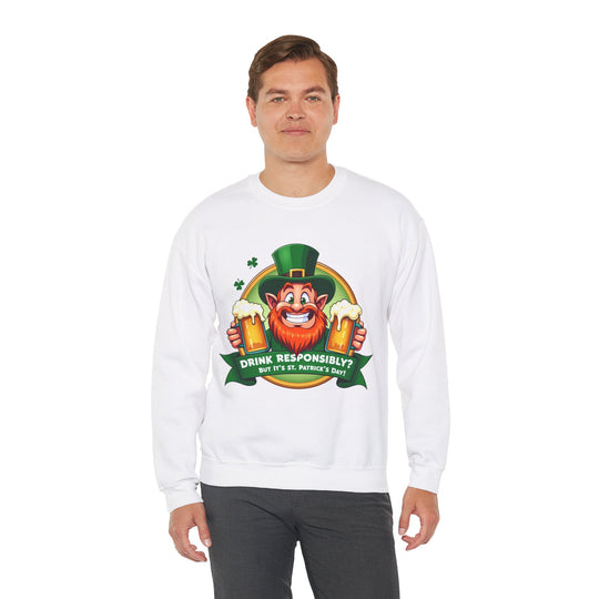 Sweatshirt „Trinken Sie verantwortungsvoll“ – St. Patrick's Day Edition