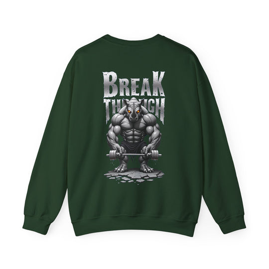 Break Through – Rhino Strength Sweatshirt