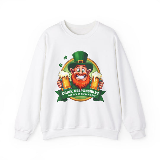 Sweatshirt „Trinken Sie verantwortungsvoll“ – St. Patrick's Day Edition