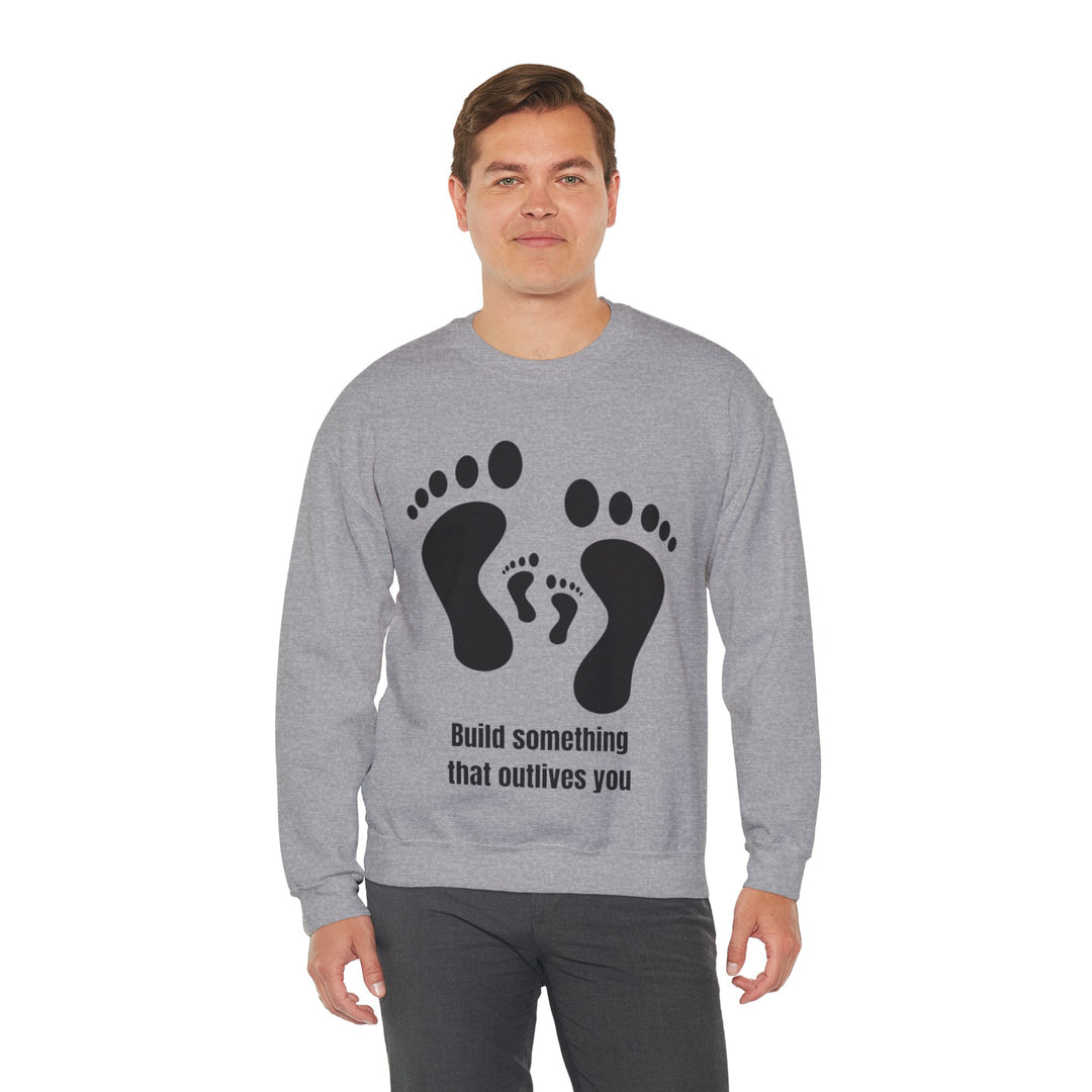 Bouw iets dat jou overleeft Sweatshirt – Legacy in Motion