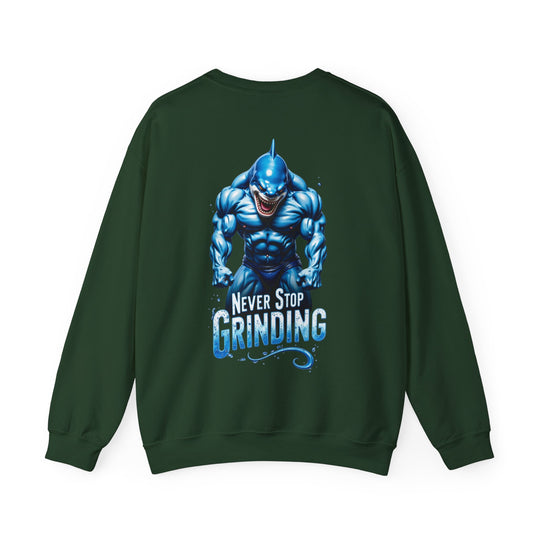 Never Stop Grinding – Shark Power Sweatshirt