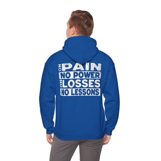 "No Pain, No Power – No Losses, No Lessons" Men's Hoodie