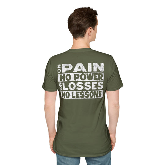 "No Pain, No Power – No Losses, No Lessons" Men's T-Shirt