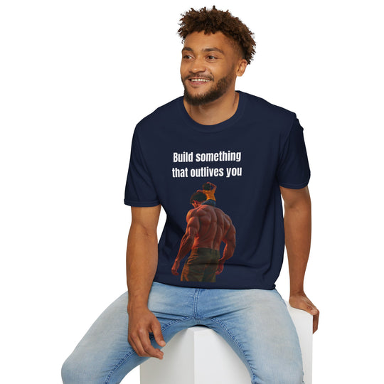 "Build Something That Outlives You" – Men's T-Shirt