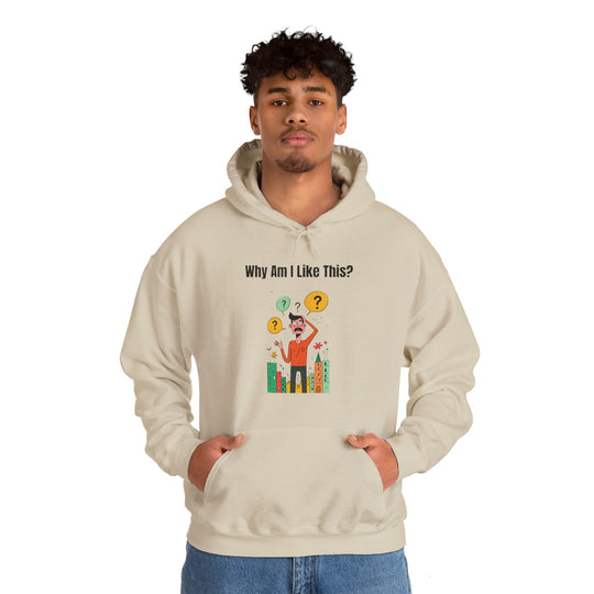 Why Am I Like This? – Men’s Hoodie