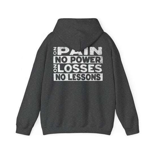 "No Pain, No Power – No Losses, No Lessons" Men's Hoodie