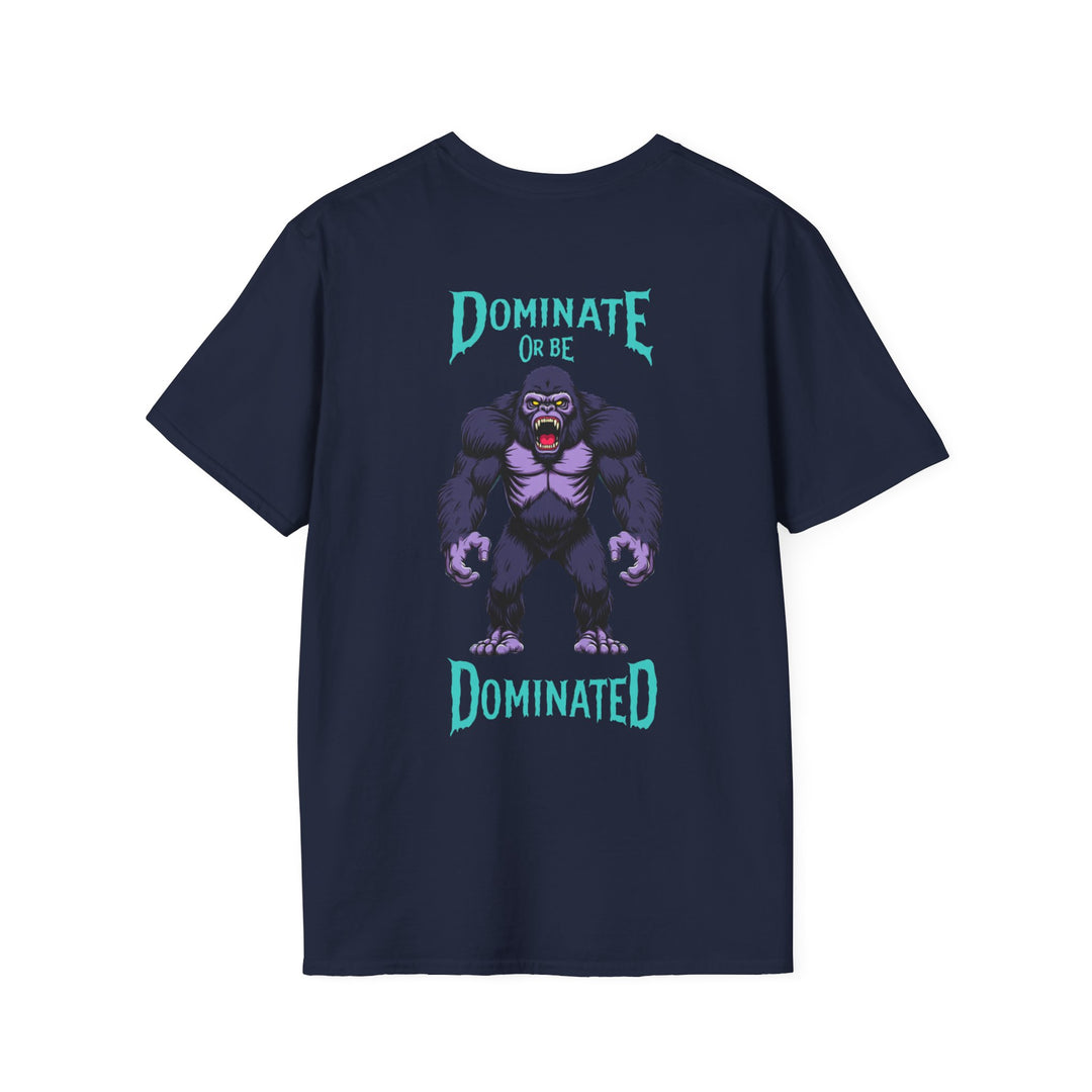 Dominiere oder werde dominiert – Gorilla Power T-Shirt