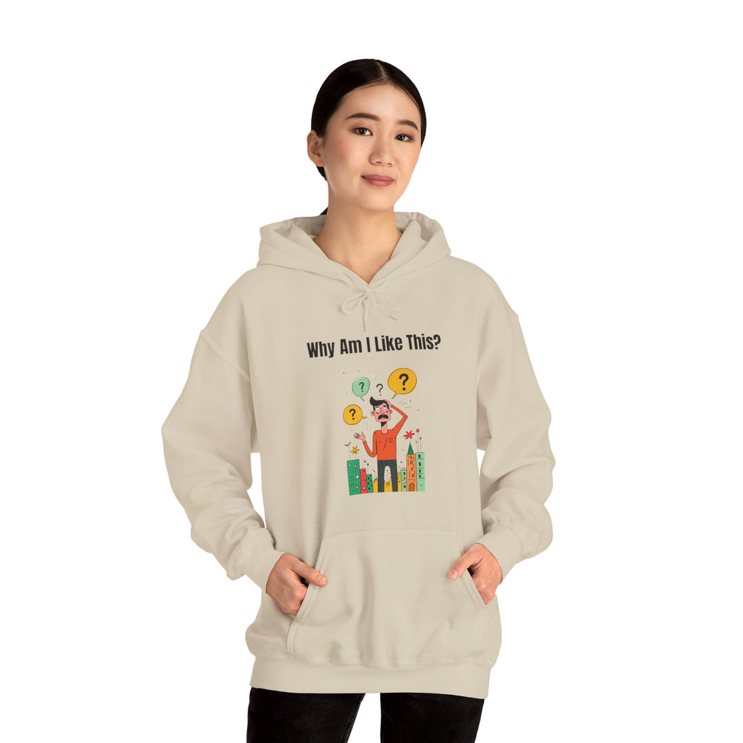 Why Am I Like This? – Men’s Hoodie