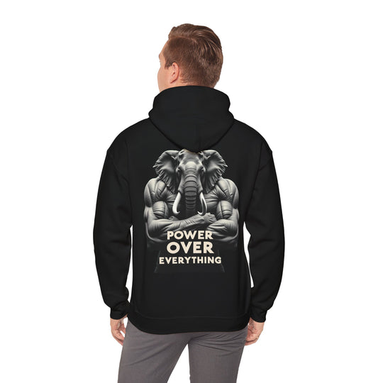 Power Over Everything – Elephant Strength Hoodie