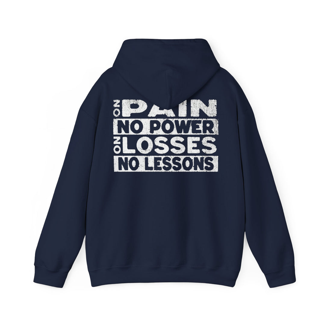 "No Pain, No Power – No Losses, No Lessons" Men's Hoodie